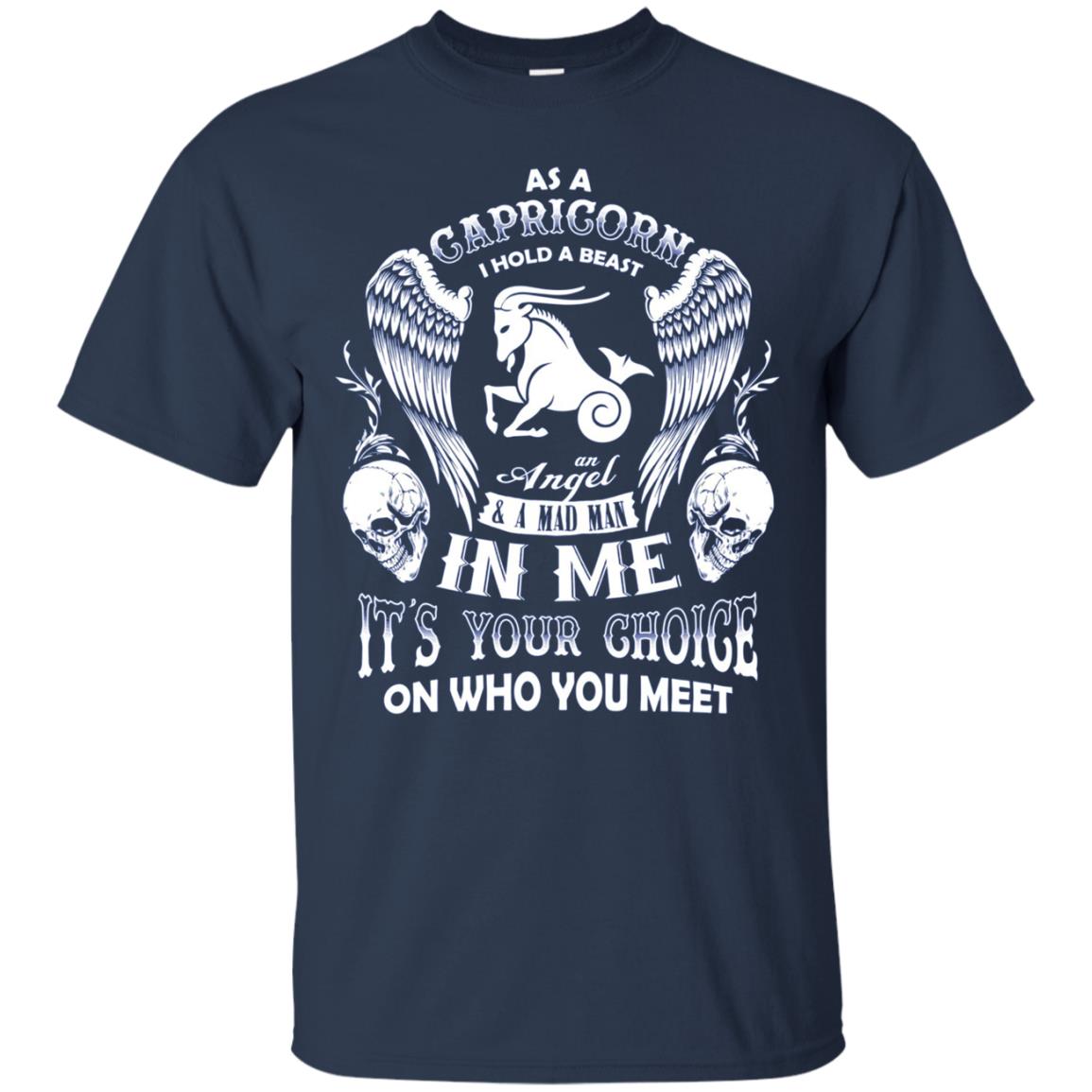 As A Capricorn I Hold A Beast And An Angel In Me Shirt