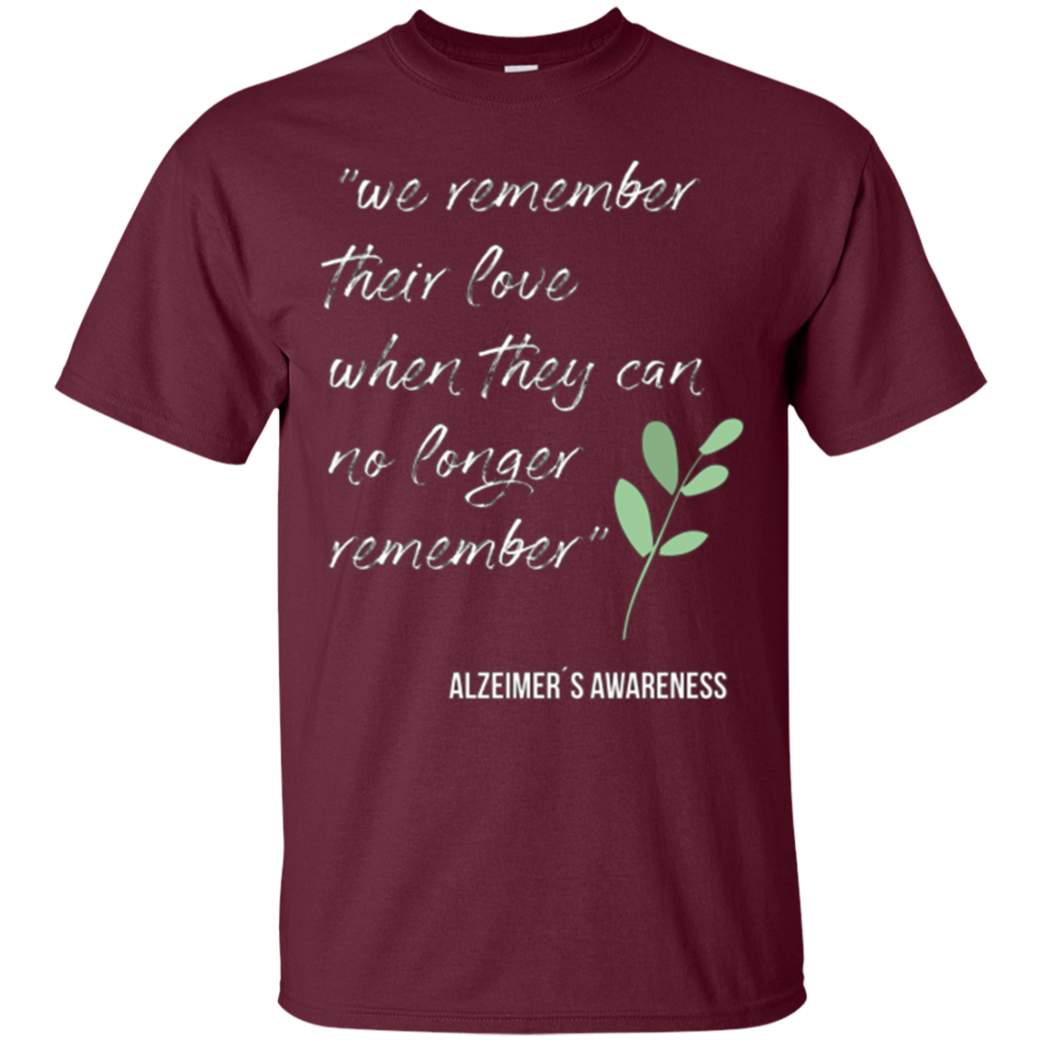 Alzheimer awareness t-shirt for family member and friends