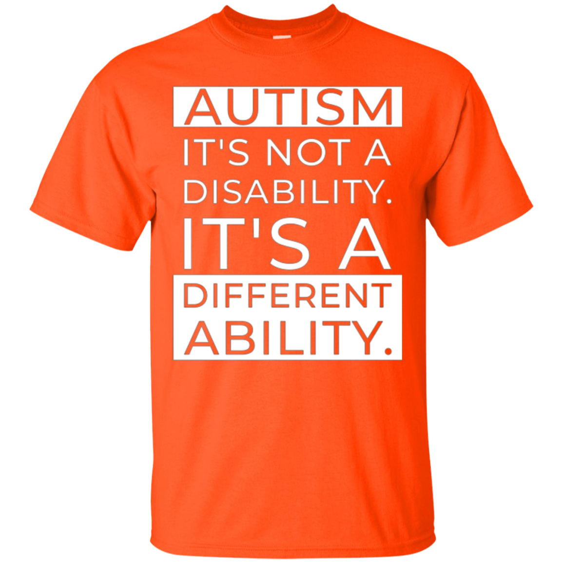 Autism Awareness: It's Not A Disability T-Shirt