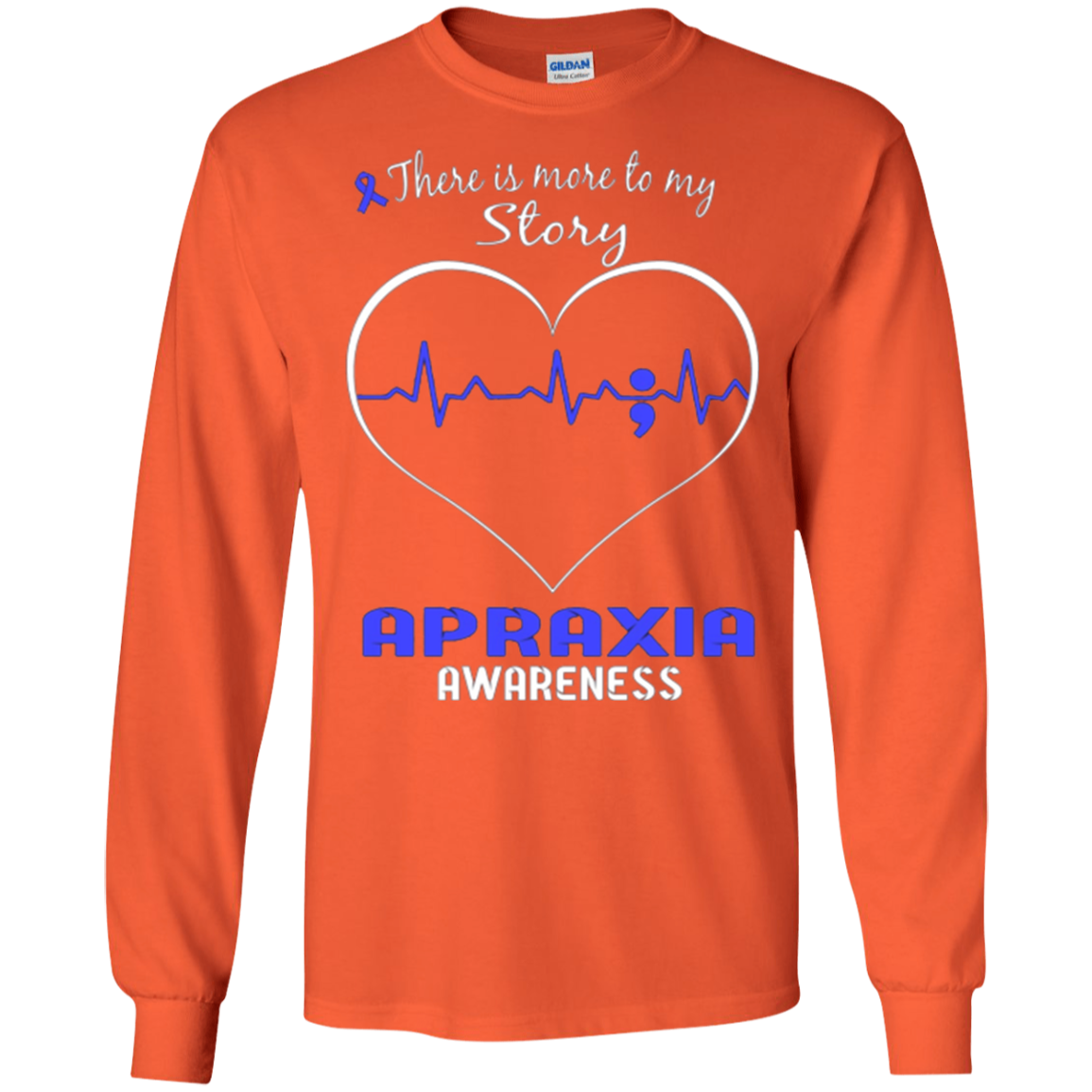 Apraxia Awareness Shirt - There is More To My Story
