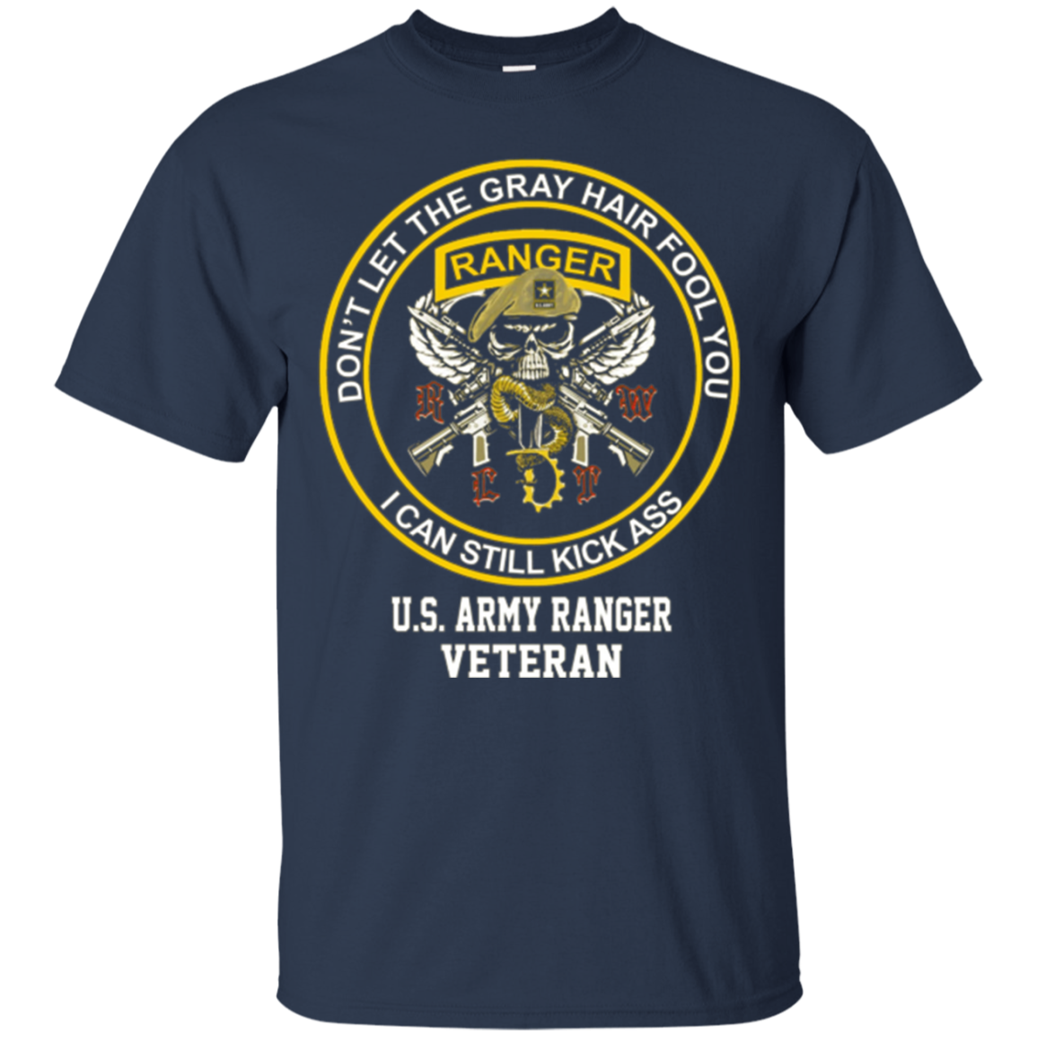 Army Ranger shirt- Don't let the gray hair fool you
