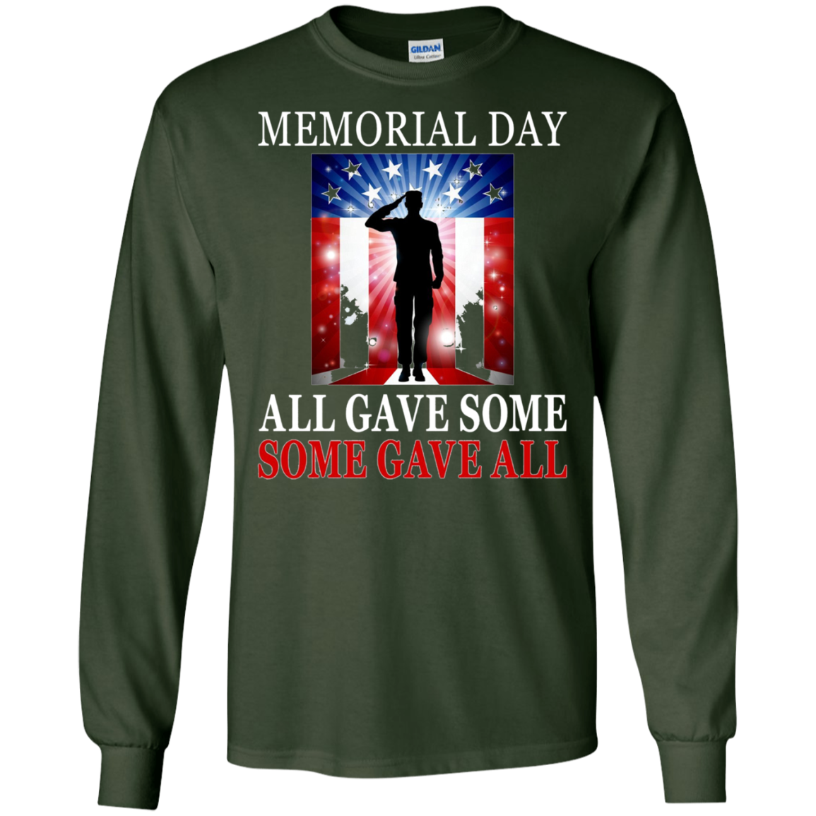 All Gave Some Some Gave All Military - Memorial Day T-Shirt