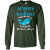 Image of Always Be Yourself Unless You Can Be A Narwhal Shirt