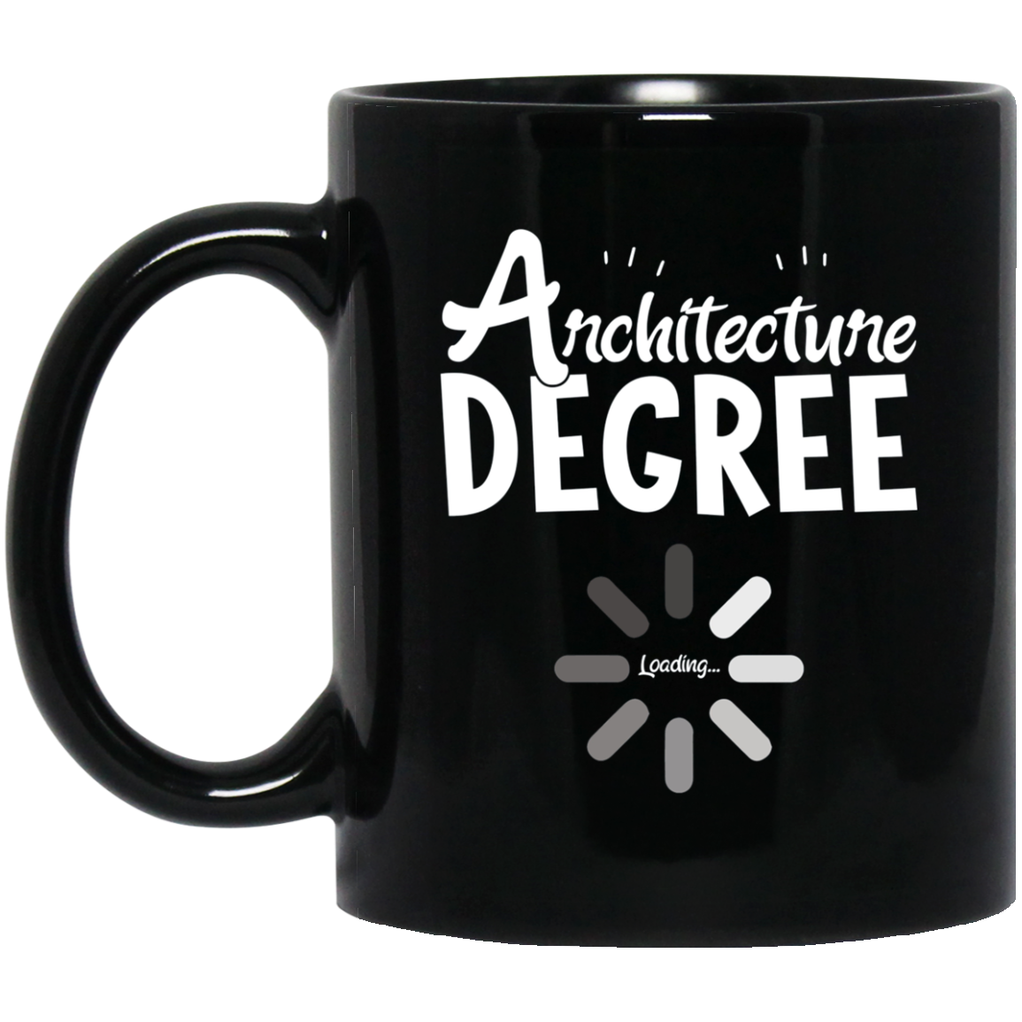 Architecture Degree Loading Funny Graduation Students TShirt