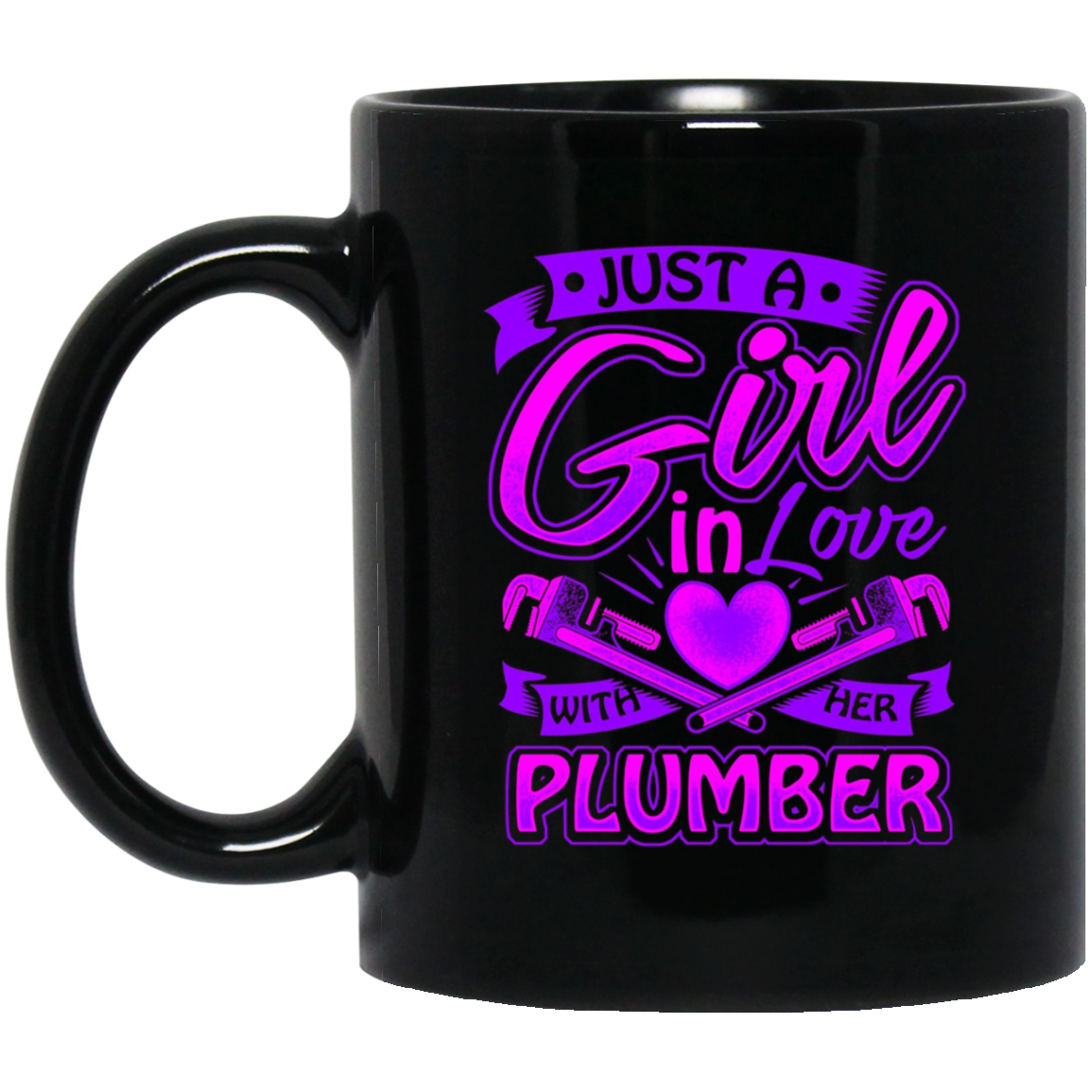 A Girl on love with her Plumber t shirt for Plumbers Wife
