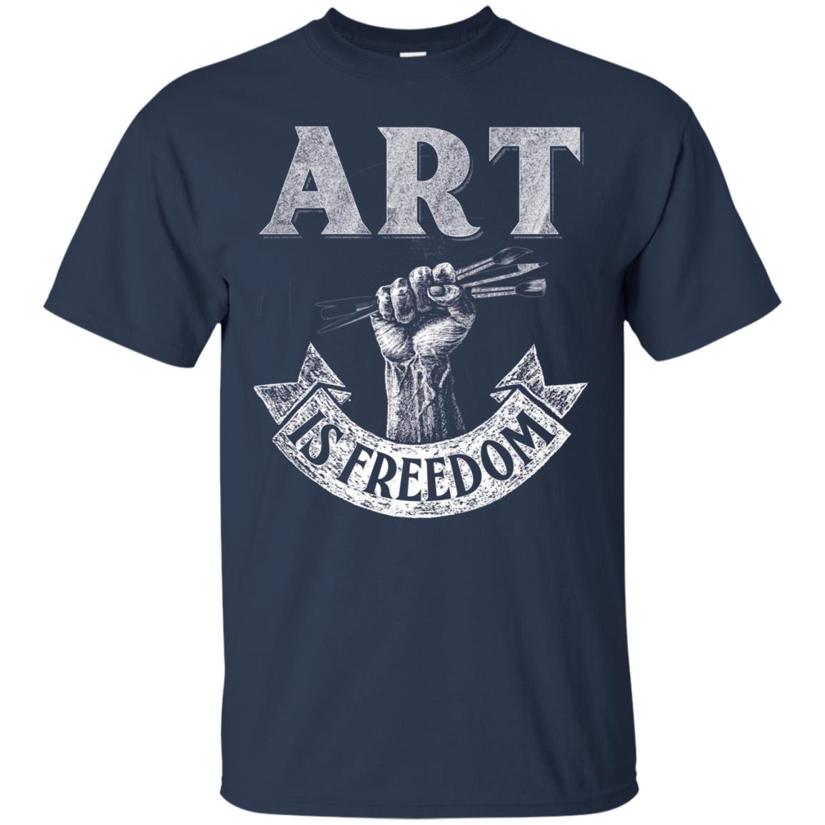 Art is Freedom great t shirt for artists who love to draw