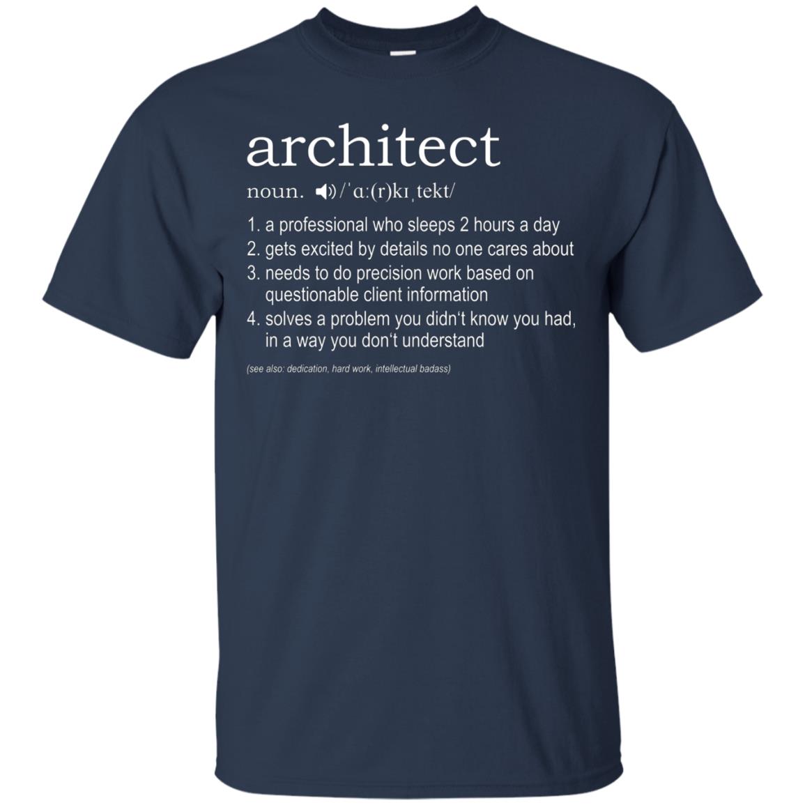 Architect Definition T-Shirt - funny TShirt for architects