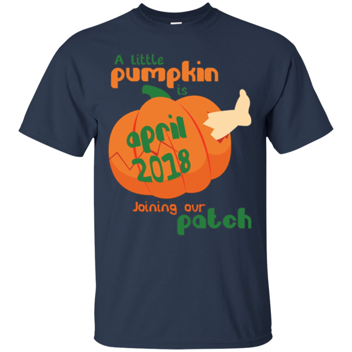 April 2018 Little Pumpkin Pregnancy Announcement Shirt Gift