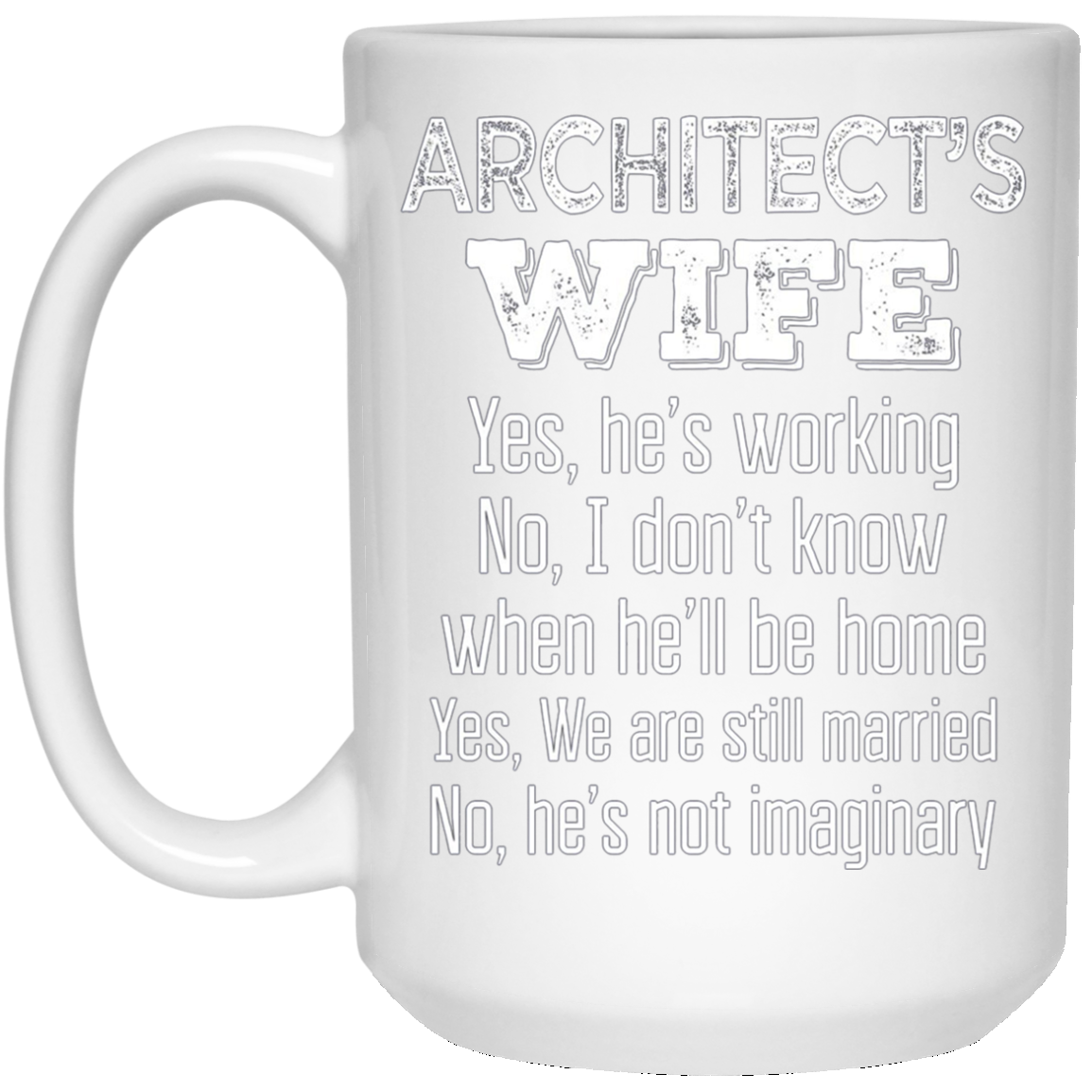 Architect's Wife Funny Wedding Anniversary Gift T Shirt