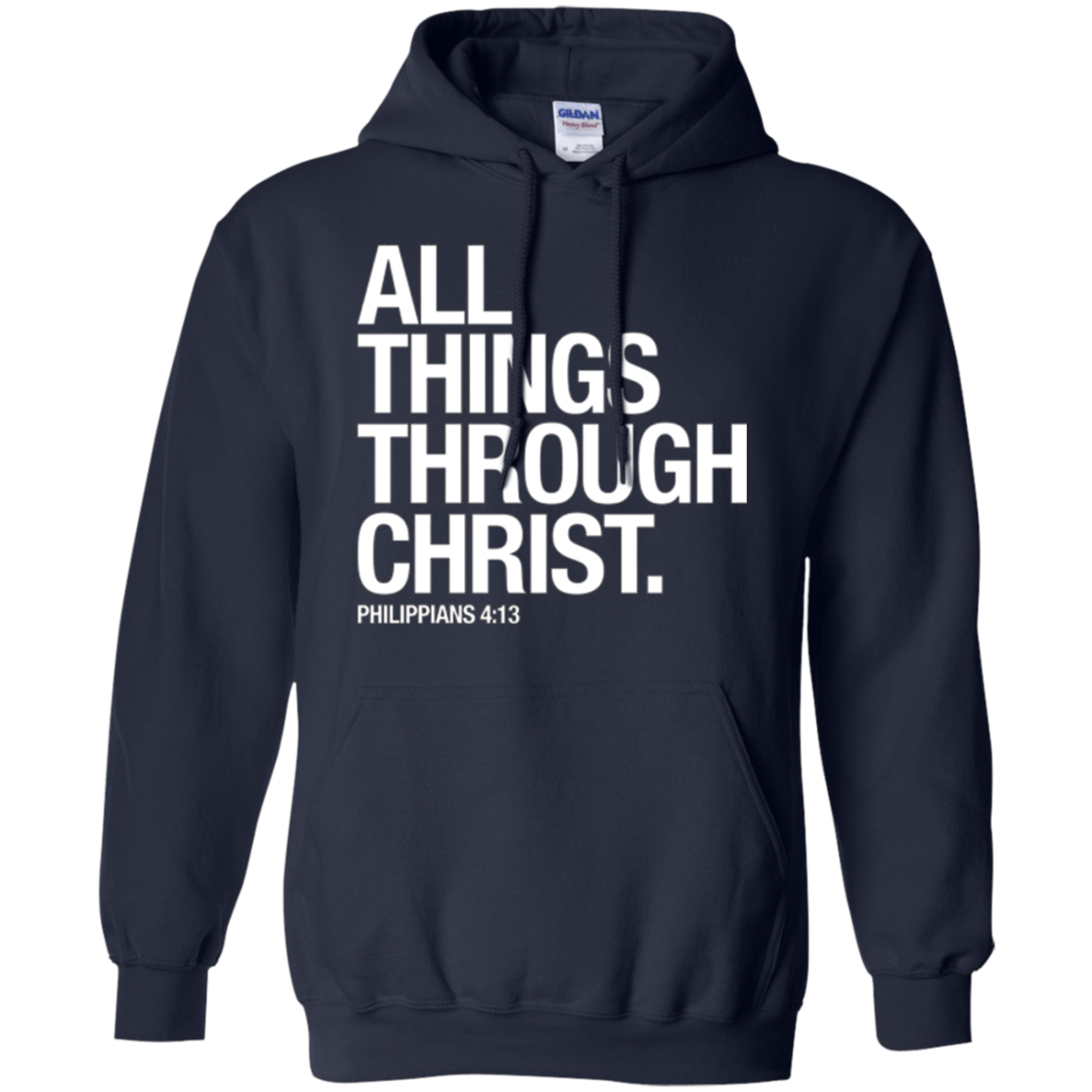 All Things Through Christ T-Shirt: Scripture Bible Verse Tee
