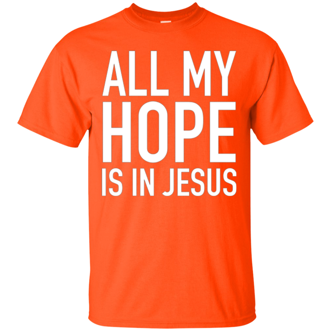 All My Hope Is In Jesus, Christian Quote Long Sleeve Shirt