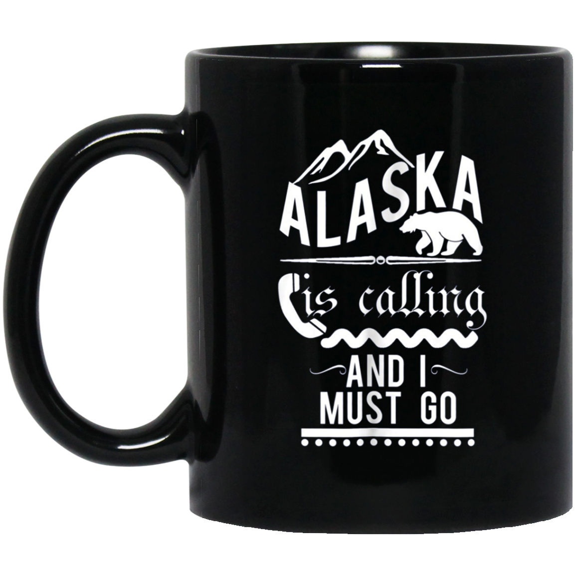 Alaska is Calling and I Must Go Shirt Funny Alaskan Gift