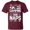 Image of About Taking Naps T shirt Camping Camper Men Women Funny Tee