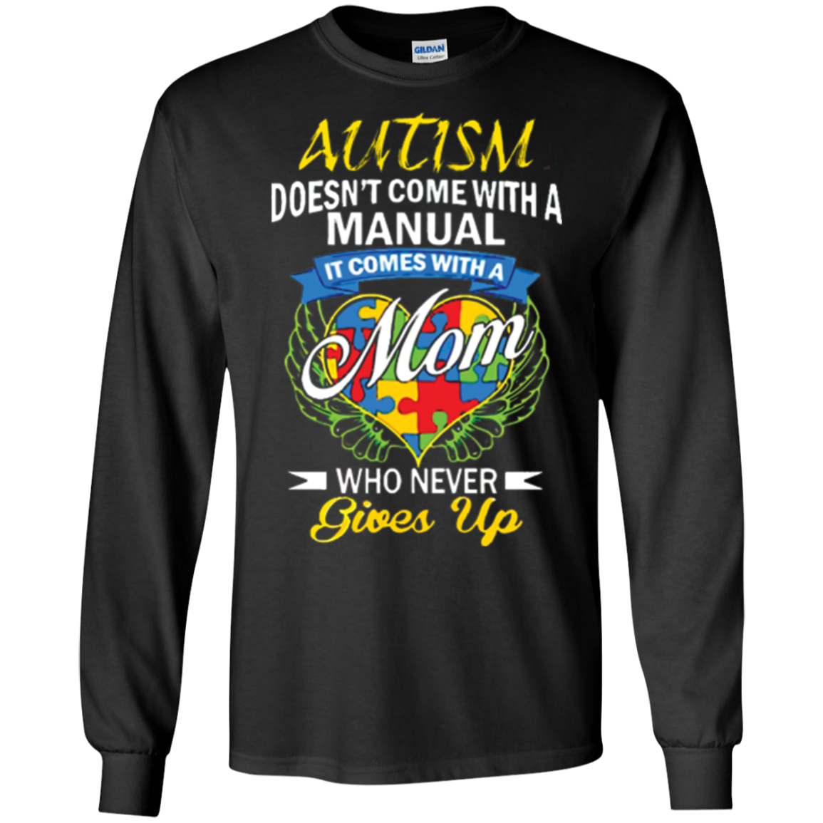 Autism Doesn't Come With A Manual It Come With A Mom T-Shirt