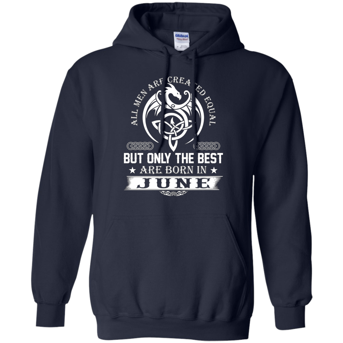 All Men Created Equal But The Best Are Born In June