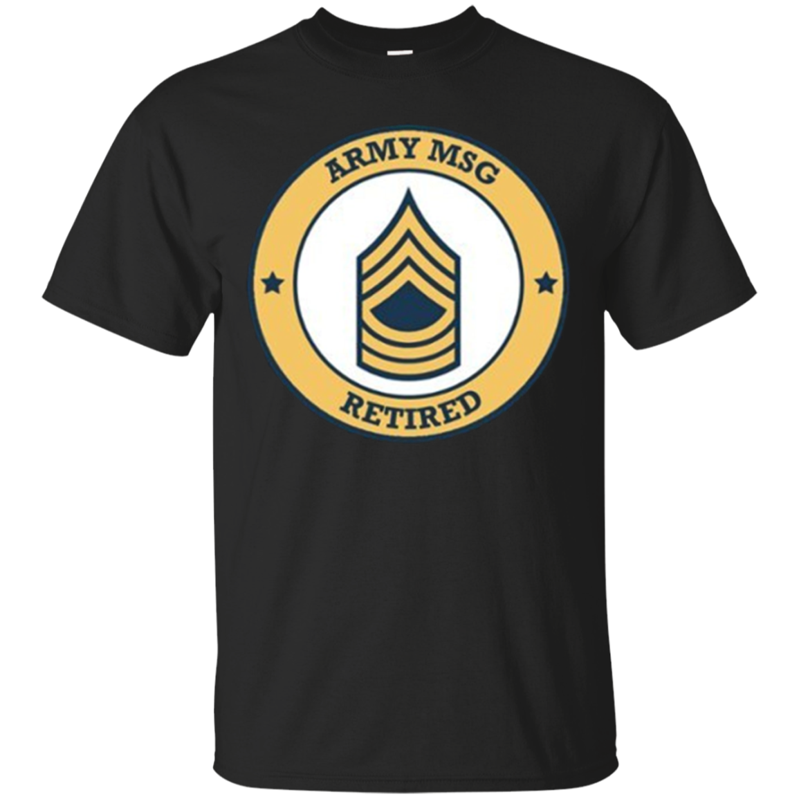 Army Master Sergeant Retired T-Shirt