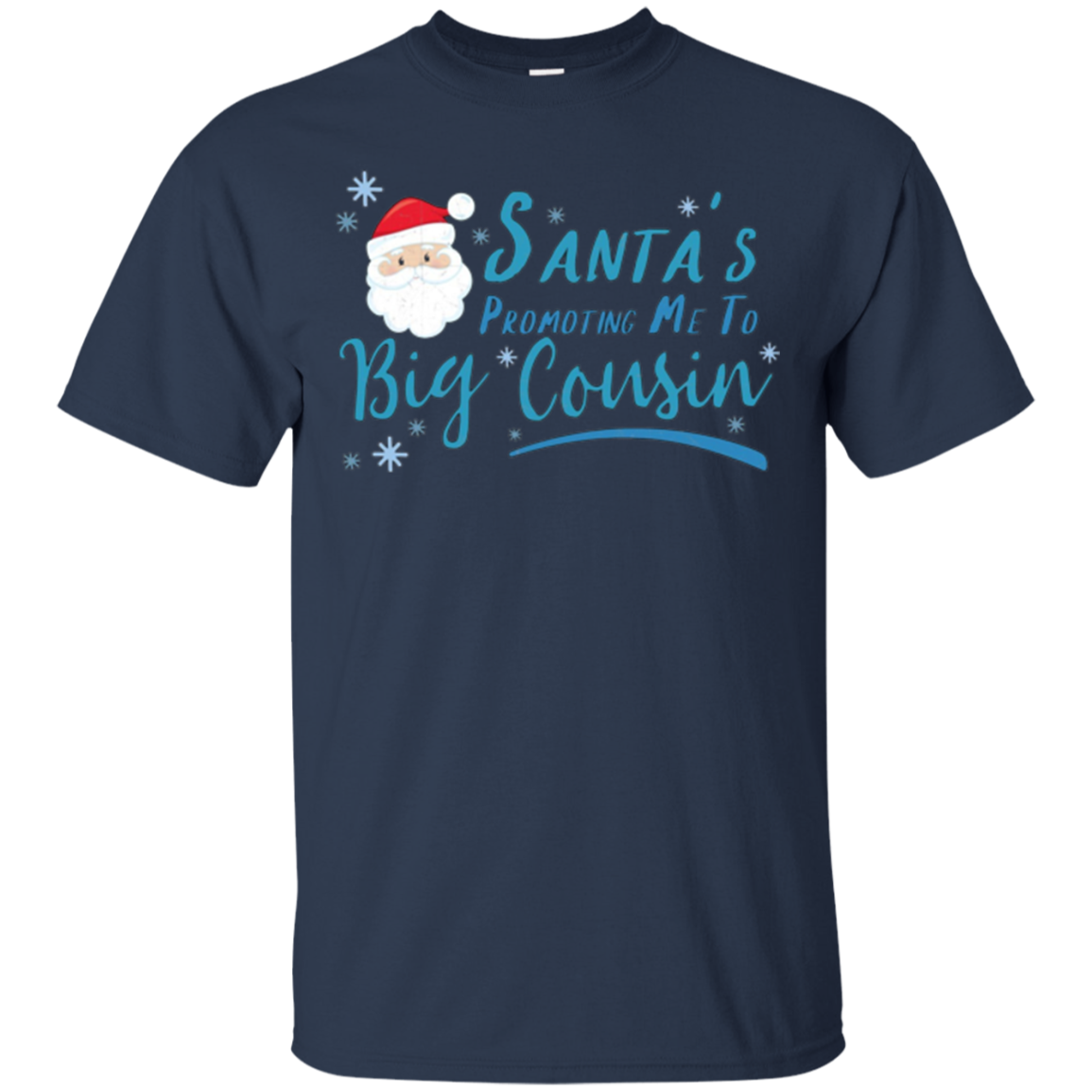 Santa's Promoting Me To Big Cousin Christmas Reveal Xmas Tee