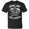 Image of Arms Are For Hugging, Gun Control Reform Shirt
