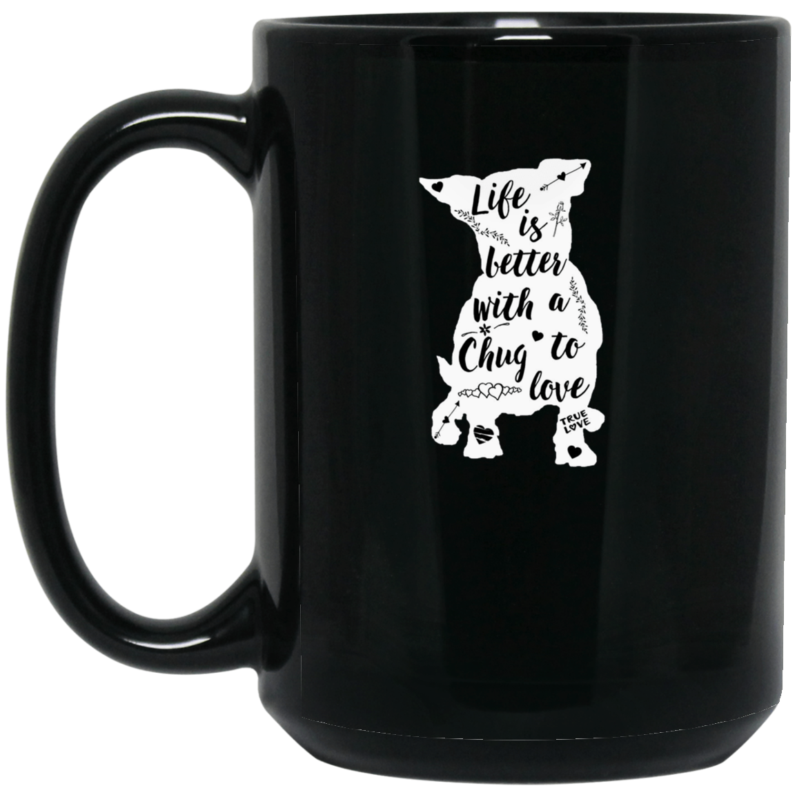 Chug T-shirt Life Is Better with Chug Dog