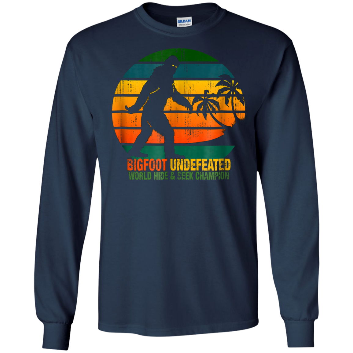 Bigfoot Undefeated World Hide & Seek Champion T Shirt