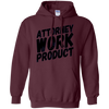 Image of Attorney Work Product T-Shirt - Funny Lawyer Novelty Tee