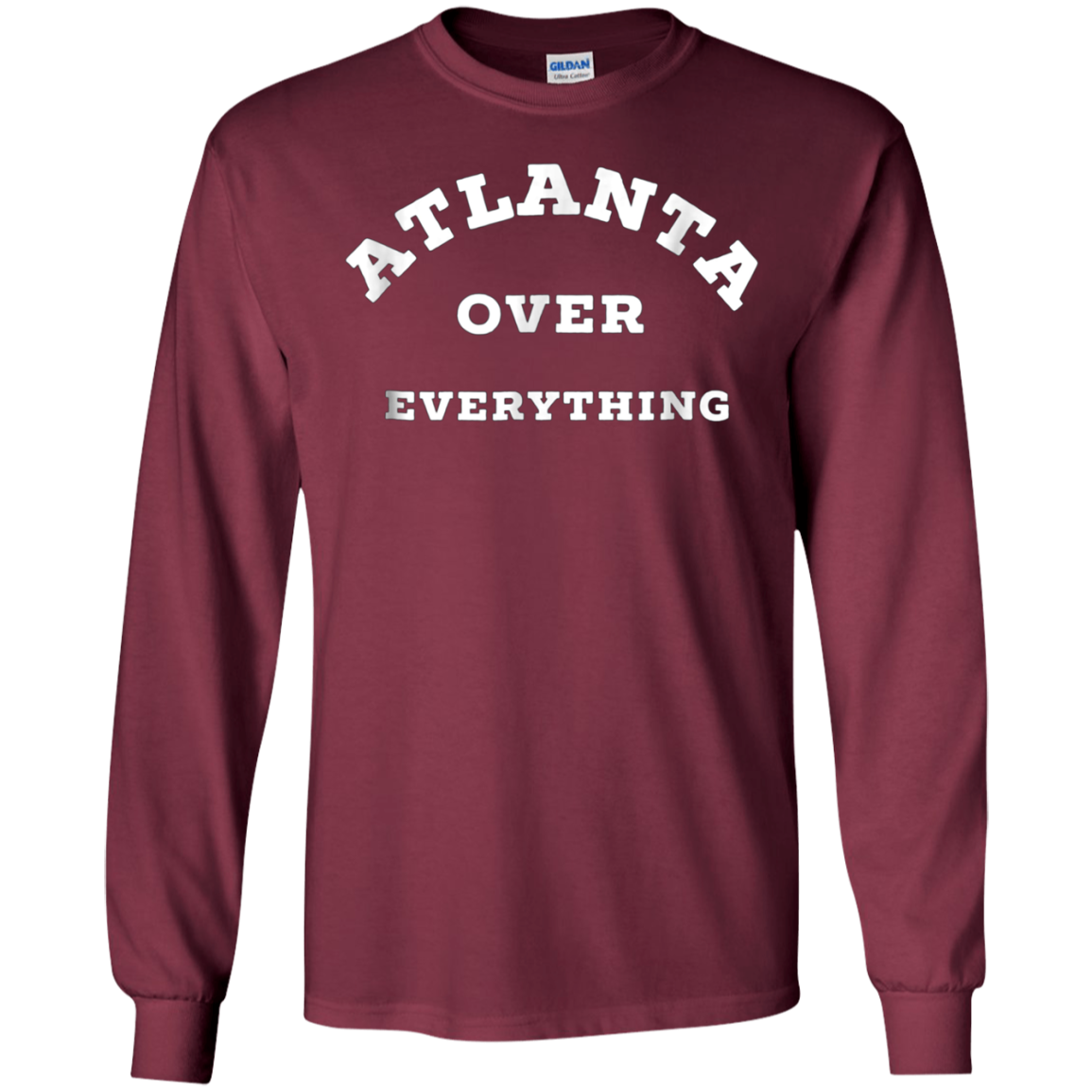 Atlanta Over Everything Atlanta Lover Gift T-shirt
