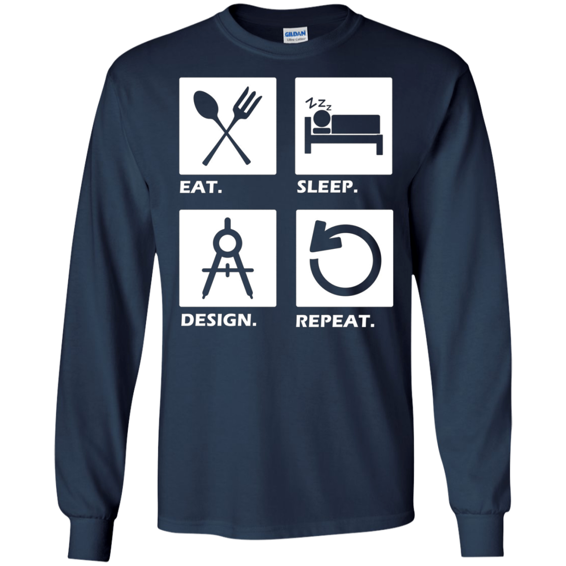 Architect funny Long Sleeve Man Women Eat Sleep Design Tee