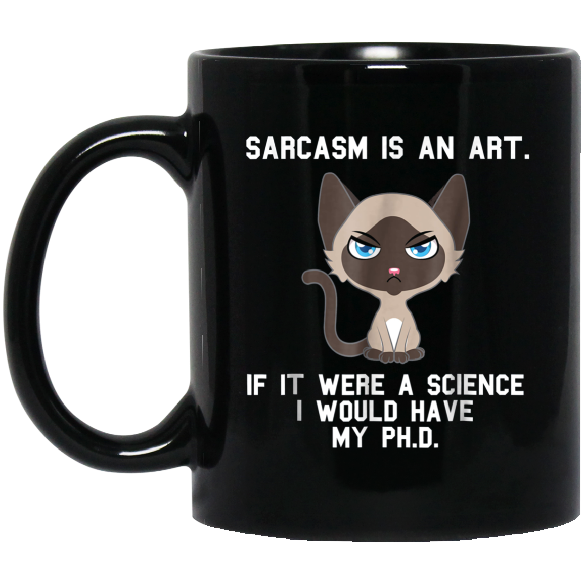 Sarcasm is an art...Funny cute sarcastic cat t-shirt