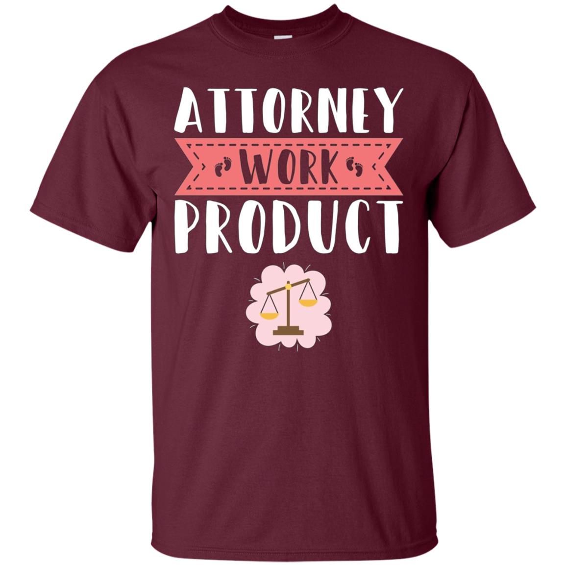 Attorney Work Product Shirt Long Sleeve Pregnancy