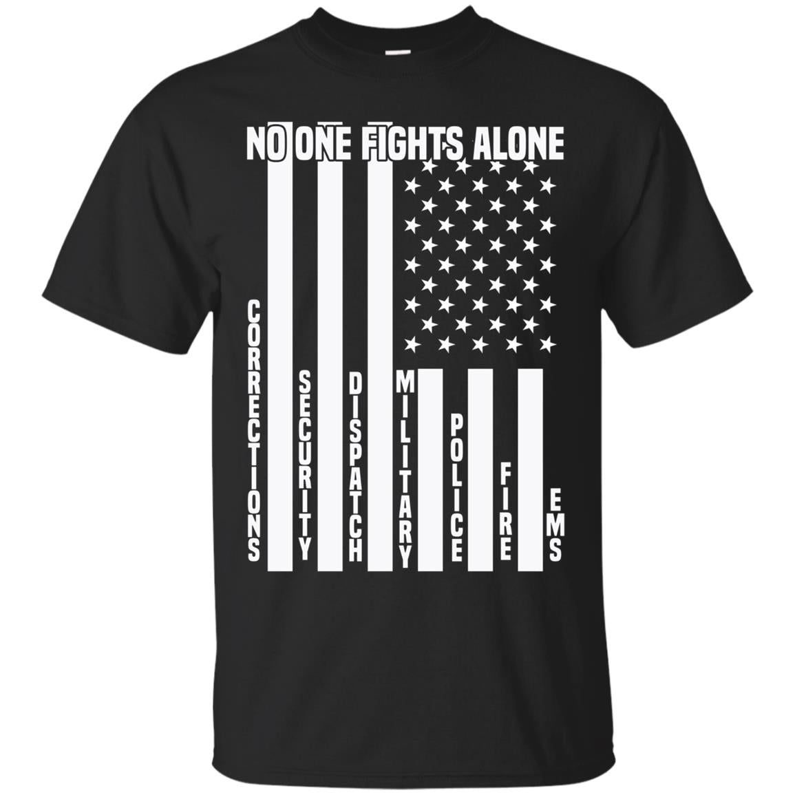 American Flag No One Fights Alone Pride Ems Police T-Shirt
