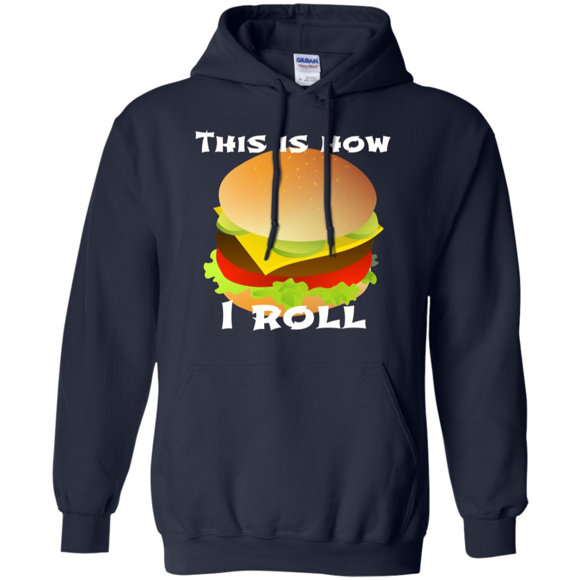 Funny Hamburger Tshirt - This Is How I Roll Gift