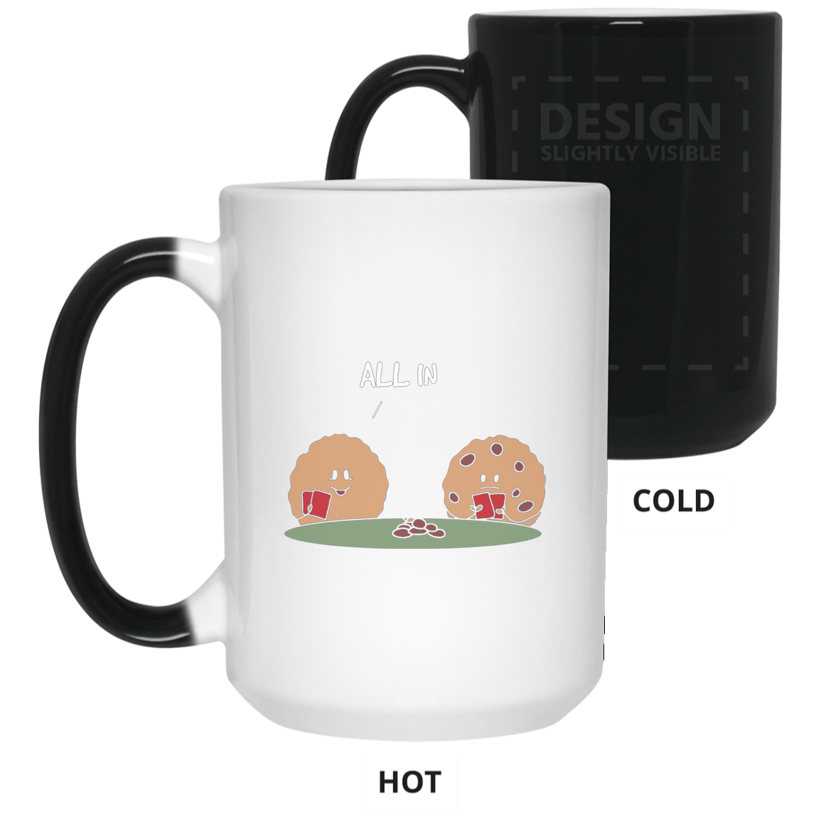 All in Cookie - Funny Chocolate Chip Poker T-Shirt