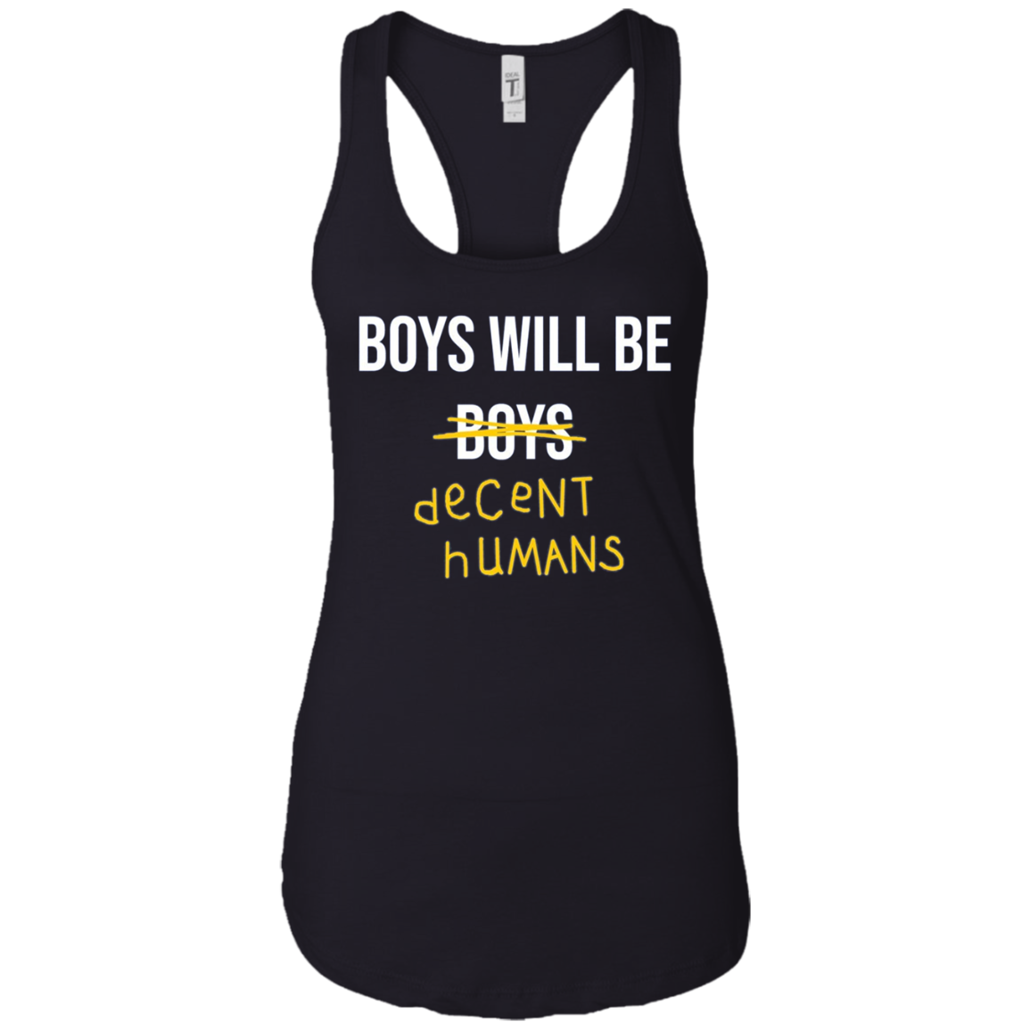 "Boys Will Be Decent Humans" Adult Long Sleeved T-Shirt