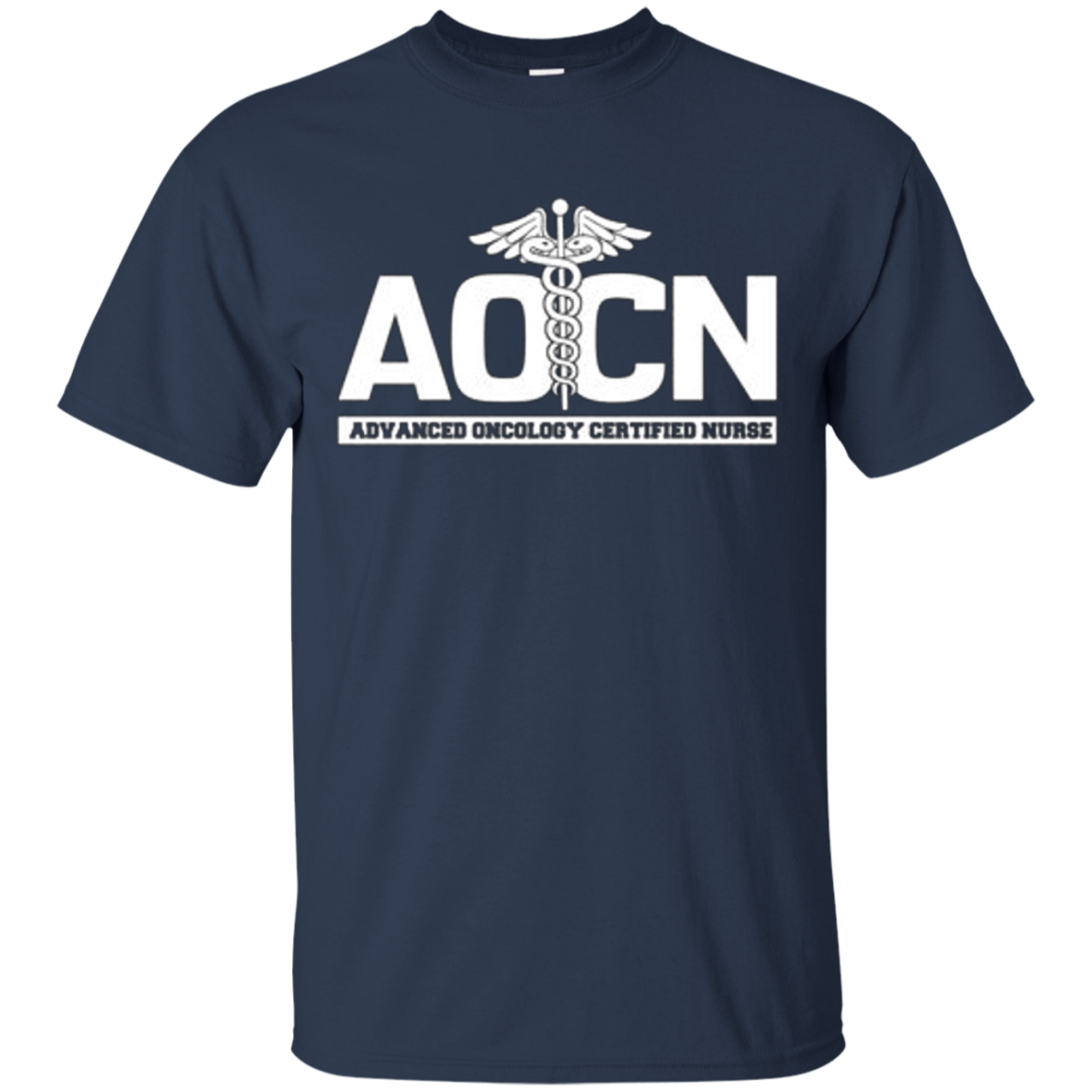 Advanced Oncology Registered Nurse AOCN Hospital Shirt