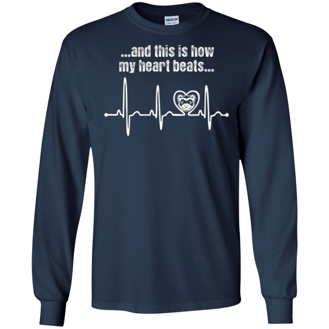 And This Is How My Heart Beats Ferret Tshirt