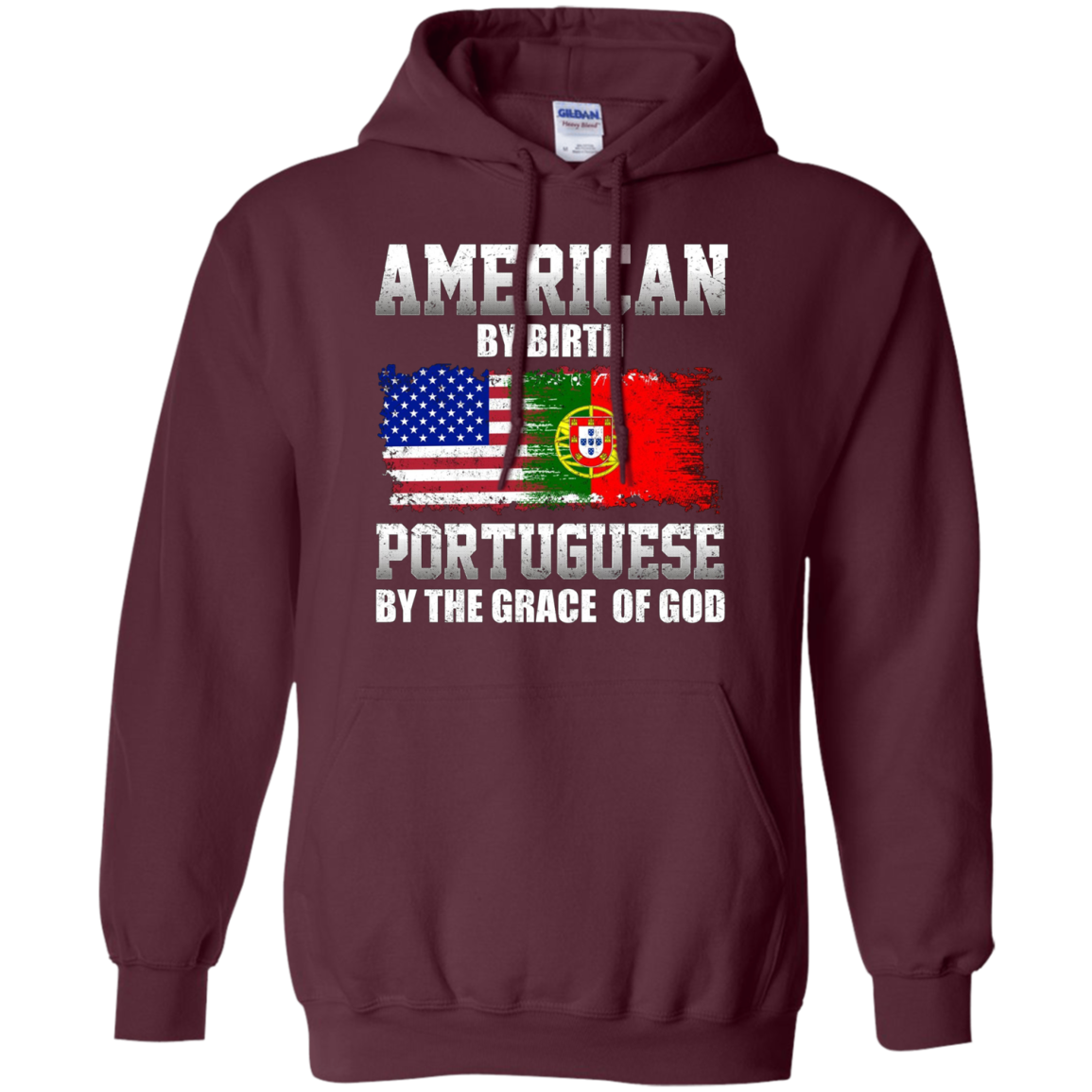 American By Birth Portuguese By The Grace Of God T-shirt