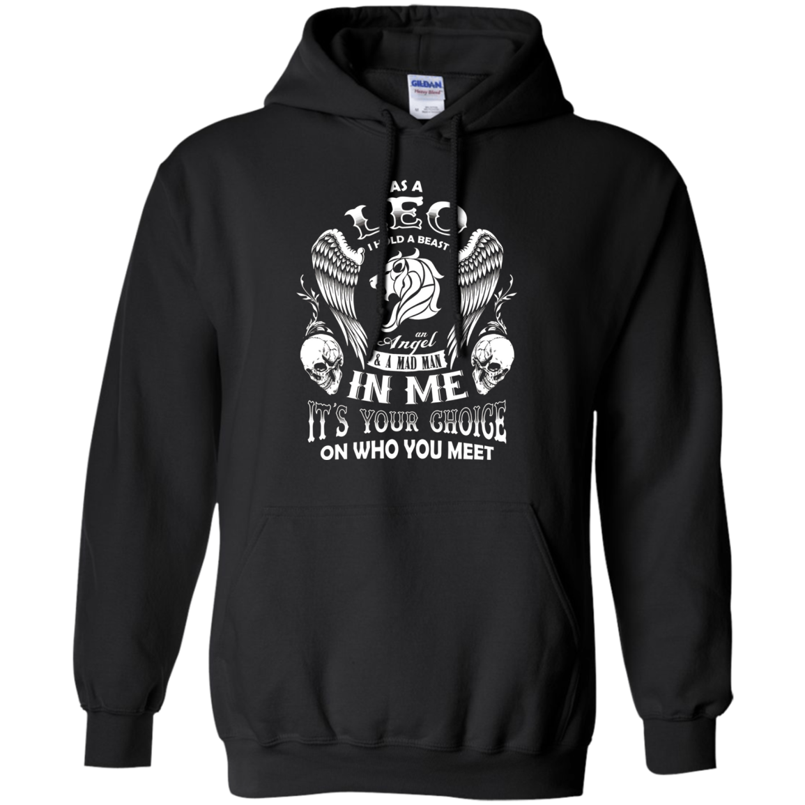 As A Leo I Hold A Beast And An Angel In Me T-Shirt