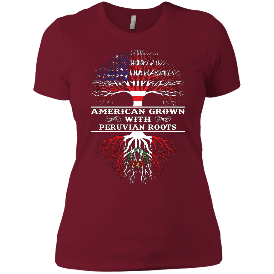 American Grown With PERUVIAN Roots Tee Shirt