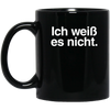 Image of "Ich Weiss Es Nicht" Funny German Teacher Student Shirt