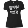 Image of Anesthesiologist - I Will Knock You Out T Shirt