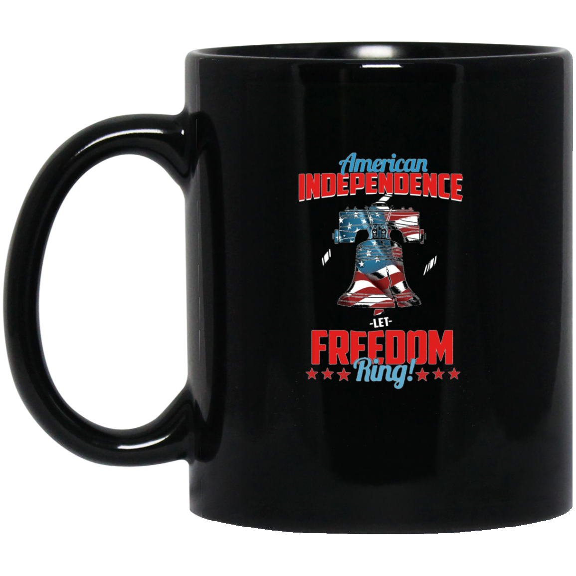 American Independence Let Freedom Ring Gift T-Shirt