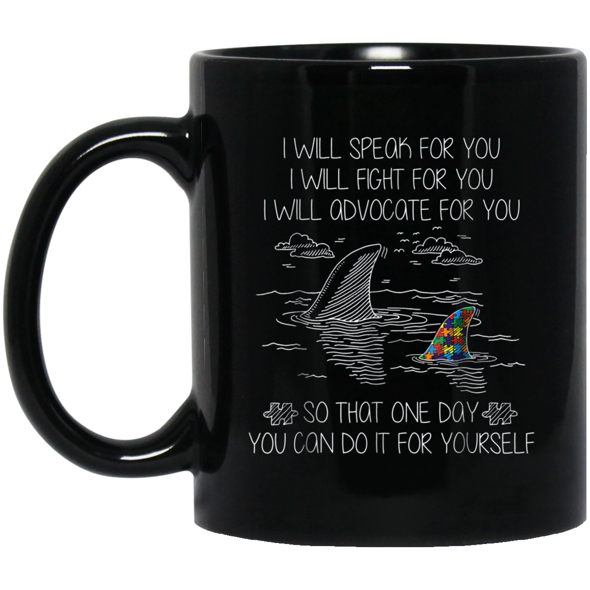 Autism Shark T-shirt I Will Speak Fight Advocate For You