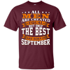 Image of All Men Created Equal But The Best Are Born In September