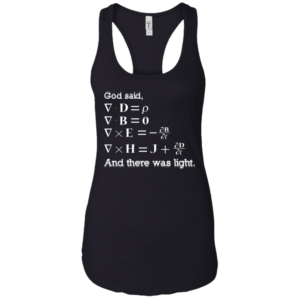 And God Said, Let There Be Light Physics Gift T Shirt