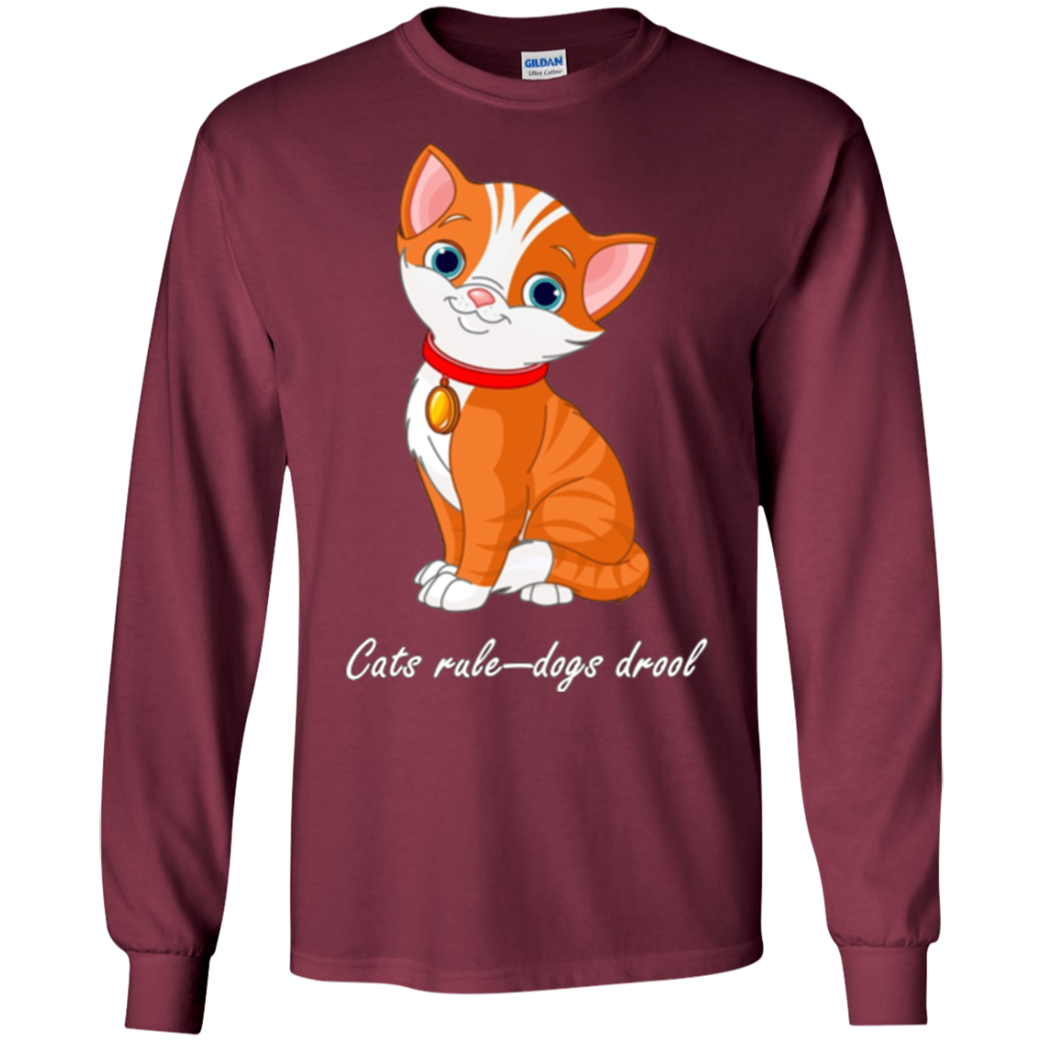 "Cats Rule--Dogs Drool" T-Shirt for Dog Haters