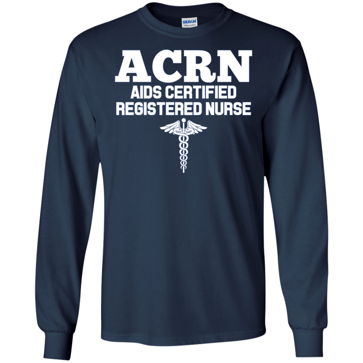 AIDS Certified Registered Nurse ACRN Hospital Staff Shirt