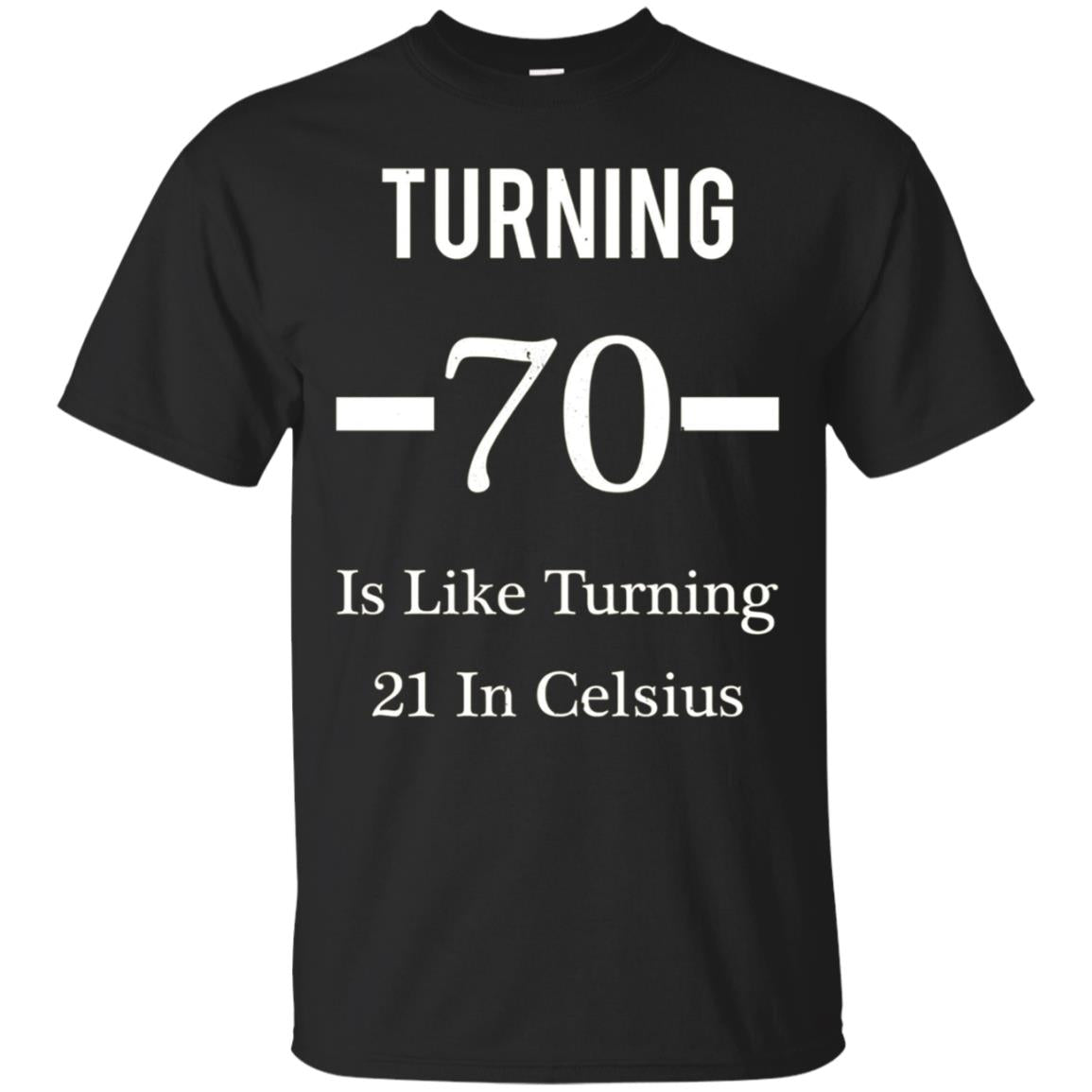 Funny Happy 70th Birthday T-Shirt for Men or Women