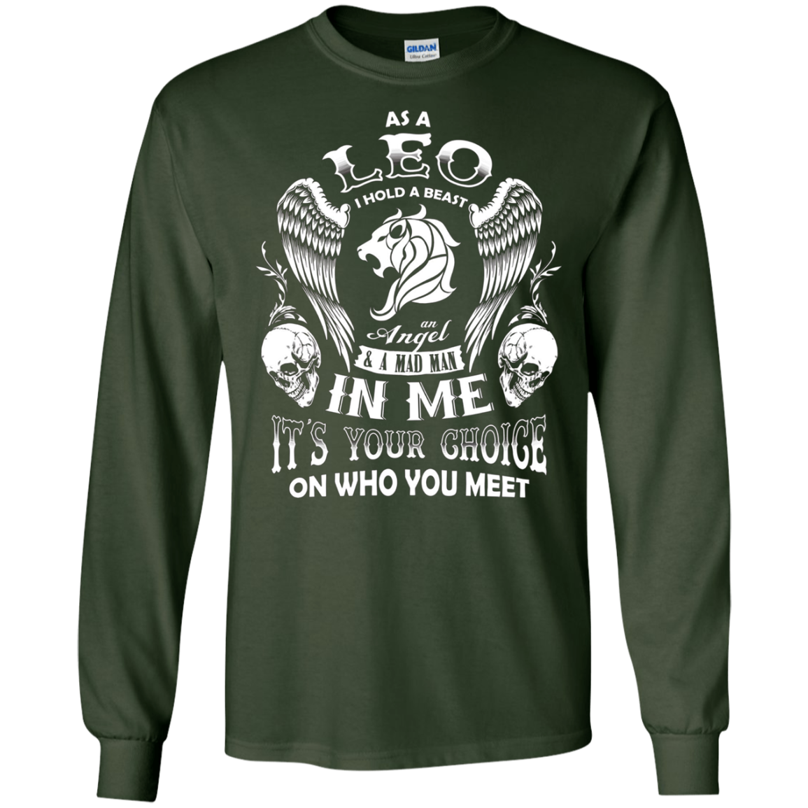 As A Leo I Hold A Beast And An Angel In Me T-Shirt
