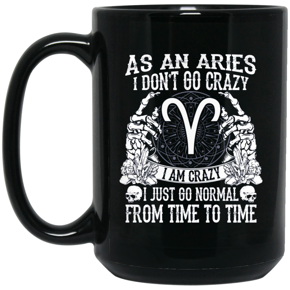As An Aries T-Shirt Aries Zodiac Gifts