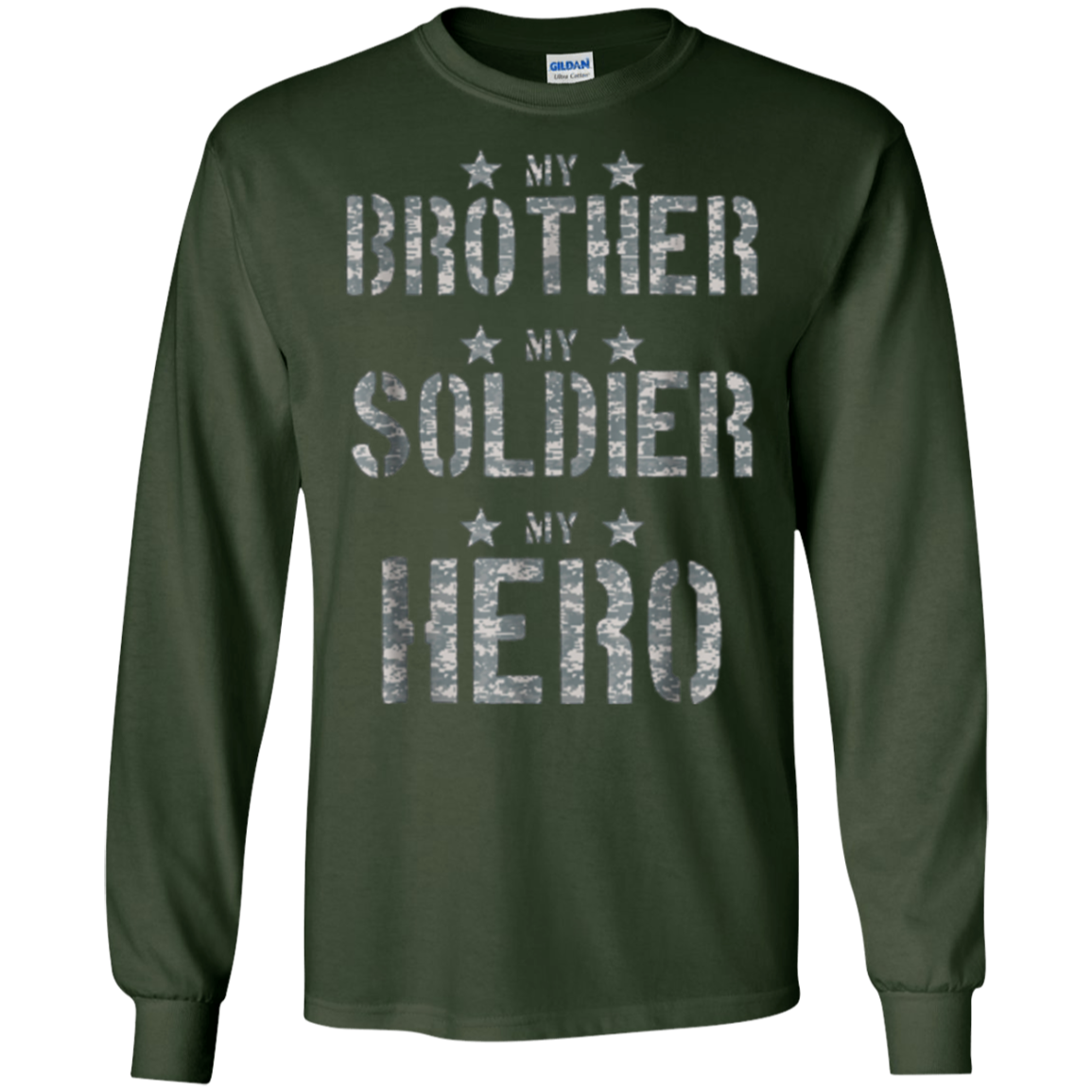 Army My Brother My Solider My Hero T-shirt